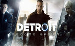 فروش بازی Detroit: Become Human به بیش از 3 میلیون نسخه رسید