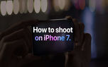 تماشا کنید؛ با دوربین آیفون ۷ بهتر و حرفه ای تر عکاسی کنید