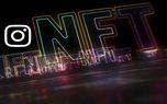 اینستاگرام NFTها را به پلتفرم خود اضافه می‌کند